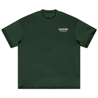 I'd Rather Have Jesus Tee